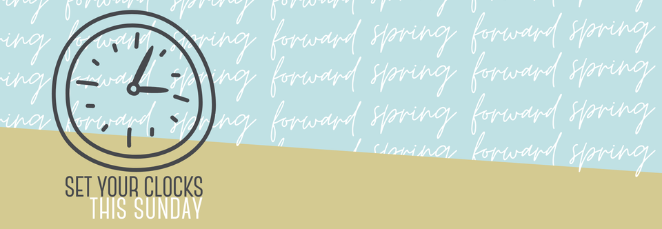 Time to Spring Forward