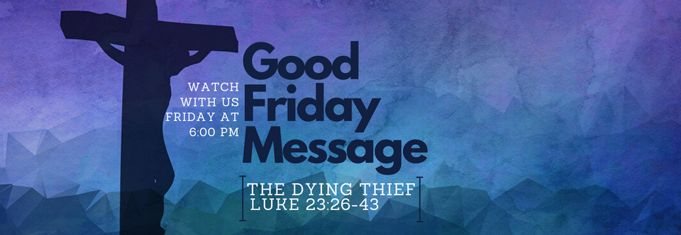Good Friday Message